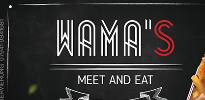 Wortmarke WAMA'S mit dem Zusatz Meet and Eat, von der gedruckten Menükarte